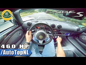 460HP LOTUS EXIGE S 3.5 V6 SUPERCHARGED POV Test Drive by AutoTopNL