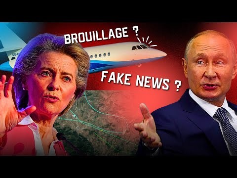 BROUILLAGE GPS & FALCON D'URSULA VON DER LEYEN : DBRIEF DU "DRAMA"