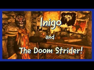Inigo and The Doom Strider!