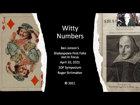 Roger Stritmatter – Witty Numbers: Ben Jonson’s Shakespeare First Folio Jest in Focus