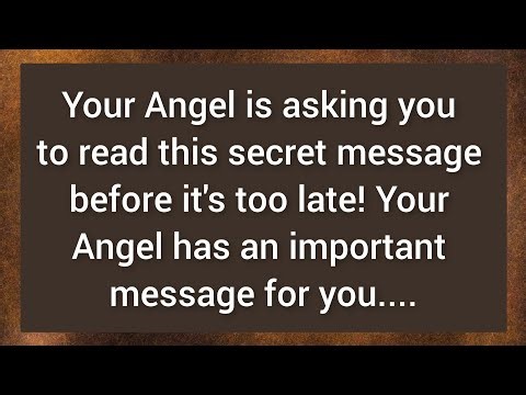 Your Angel is asking you to read this secret message before it's too late || (QI)