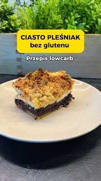 CIASTO PLEŚNIAK lowcarb