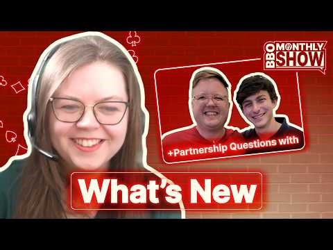 BBO Monthly Show | What’s New + Partnership Questions with Harrison Luba & Owen Lien