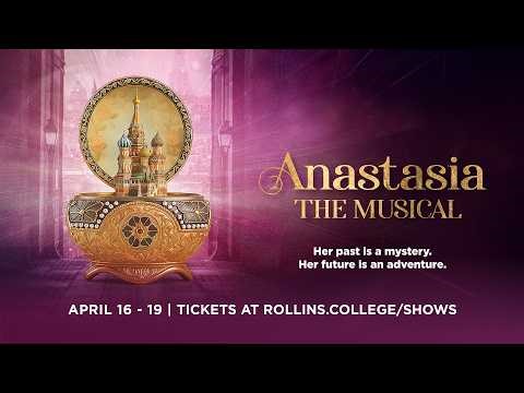 Anastasia: The Musical at Rollins College