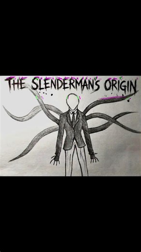 The Tragic Birth of Slenderman – He Sacrificed Everything