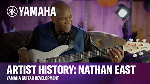 Legendary bassist and signature artist Nathan East has been playing Yamaha basses for over 40 years. In this video, Nathan recounts his history with Yamaha, his prized Motion LB bass, and how his Yamaha basses have been integral to his sound as he has performed with some of the world’s biggest artists. "The Yamaha DNA in what I do goes very deep. I was playing 'Tears in Heaven' in the studio and I always say the song played me, and to have an instrument that would really sing and express that se
