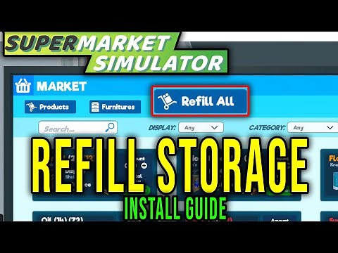 HOW TO REFILL YOUR STORAGE WITH ONE BUTTON [Refill Storage] - Supermarket Simulator