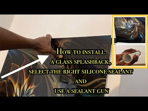 How to install a Glass Splash back with Sealant in your Kitchen (Cooking)