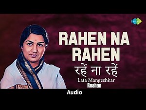 Rahen Na Rahen | Mamta | Lata Mangeshkar | Roshan