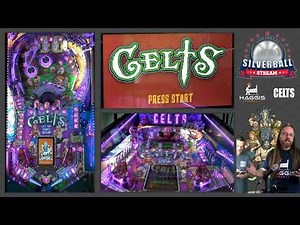 Celts from Haggis Pinball stream by Melbourne Silverball