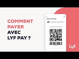 Comment payer avec Lyf Pay ?