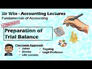 Lecture 04: Trial Balance. [Fundamentals of Accounting]