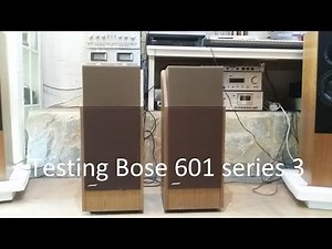 Testing Bose 601 series 3