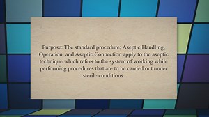 SOP on Aseptic Handling, Operation and Aseptic Connection