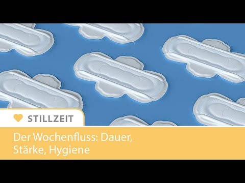 Der Wochenfluss: Dauer, Stärke und Hygiene