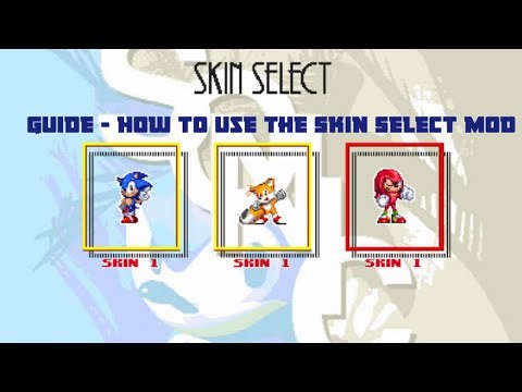Guide - how to use the skin select mod