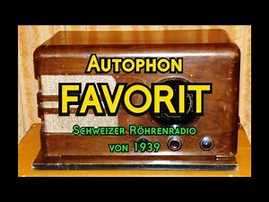 Röhrenradio 1939 Favorit Autophon