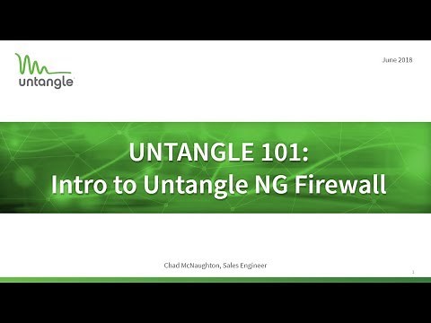 Untangle 101: Intro to Untangle NG Firewall