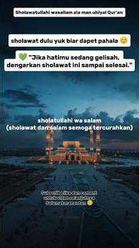 Judul: ✨ Sholawat Merdu Penyejuk Hati, Bikin Tenang dan Damai ❤️ #sholawat #sholawatnabi #muhammad