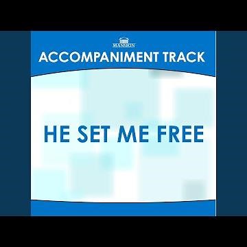 He Set Me Free (track without background vocals)