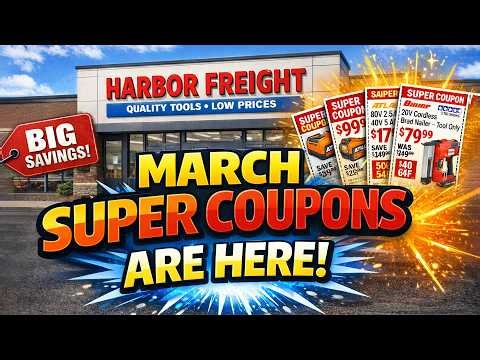 NEW Super Coupons at Harbor Freight | HURRY! Before They Expire March 22nd!