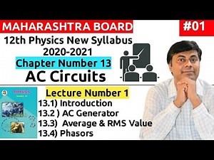 Class 12th Physics/ AC Circuits lect 1 / introduction/ AC Generator/ Average & RMS Values/ Phasor