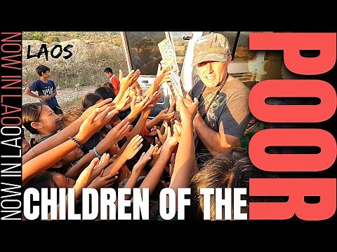 Children of the Poor | Laos Back Roads & Hmong Villages E29