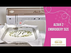 New Features of the Altair 2: Embroidery Size