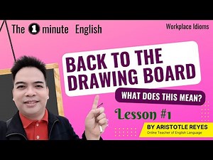'Back To The Drawing Board' means? (Learn Workplace ENGLISH in 1 Minute)