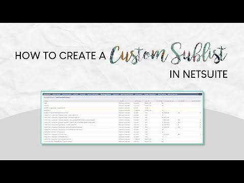 How to Create a Custom Sublist in NetSuite