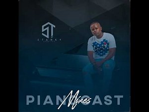 Stanky DeeJay - Pianocast Mix 1