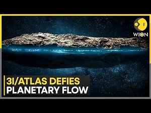 3I/Atlas: Mystery Object Beyond Solar System | Moving Against Planetary Flow | WION