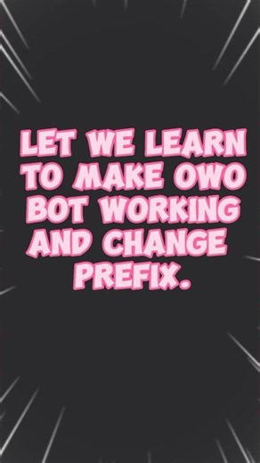 OWO Bot Setup + Prefix Change Tutorial 🔥 | Complete Discord Guide 2026.