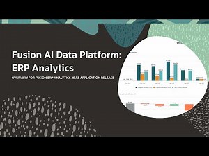 Fusion AI Data Platform: Overview for Fusion ERP Analytics 25.R3 Application Release