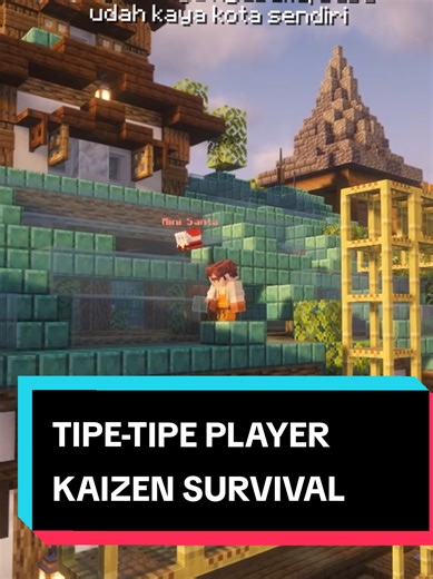 IP: tiktok.kaizenmc.id Kamu tipe player yang kaya gimana nih? #minecraftserver #minecraftindonesia #minecraftserverindonesia #serverminecraftindonesia