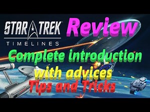 Star Trek Timelines - Complete REVIEW Explained every part of game with Tips,Tricks,Gameplay