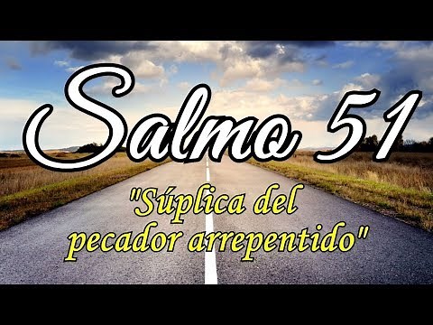 Salmo 51 con Explicación