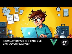 TUTO: Installer Vue js dans une application Symfony