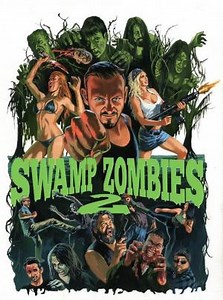 Swamp Zombies 2 (2018)