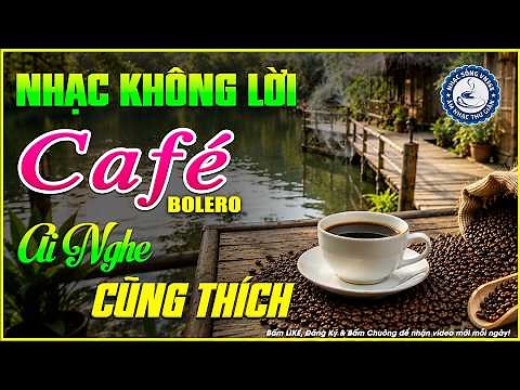 Nhạc Không Lời Buổi Sáng Ai Nghe Cũng Thích | Hòa Tấu Rumba Guitar | Nhạc Cafe Buổi Sáng