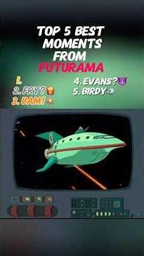 Ranking Top 5 Futurama Moments