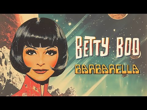 Betty Boo - Barbarella (The Rework!) (Official Lyric Video)