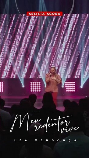 It's now live! Watch the music video for "Meu Redentor Vive" by Léa Mendonça. A message of faith ...