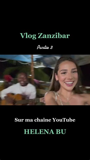 Dernière partie en ligne sur ma chaîne YouTube HELENA BU 🤩🔥 #zanzibar #vlog #tanzanie