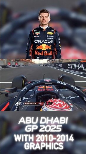 Max Verstappen's 🏎️ 🚀 RACE START | 2025 Abu Dhabi Grand Prix with 2010-2014 Graphics #f1