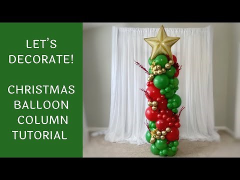 How To Create Organic Balloon Column For The Christmas Holiday | DIY Tutorial