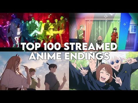 Top 100 Streamed Anime Endings of All Time [UPDATED 2024]