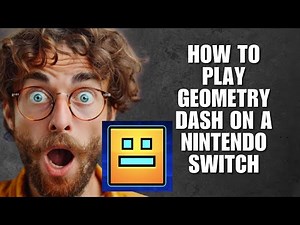 How To Play Geometry Dash On A Nintendo Switch 2025 (Switch Setup Tutorial)