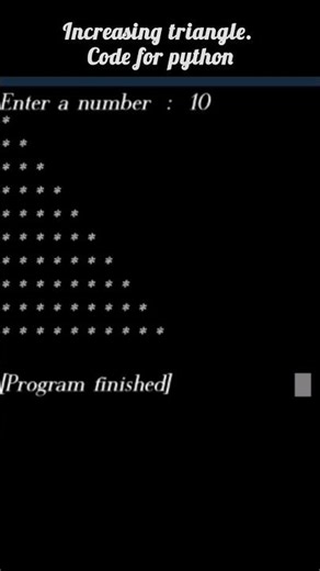 Increasing triangle in python language #python #pythonpattern #patterns #learning #easy
