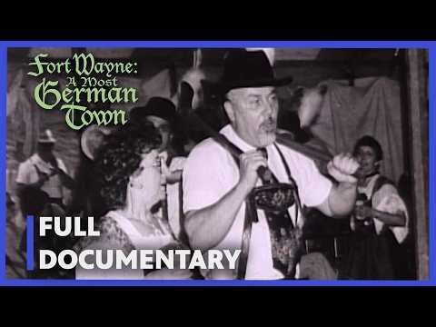 Fort Wayne: A Most German Town (1997) | CLASSIC DOCUMENTARY | PBS Fort Wayne